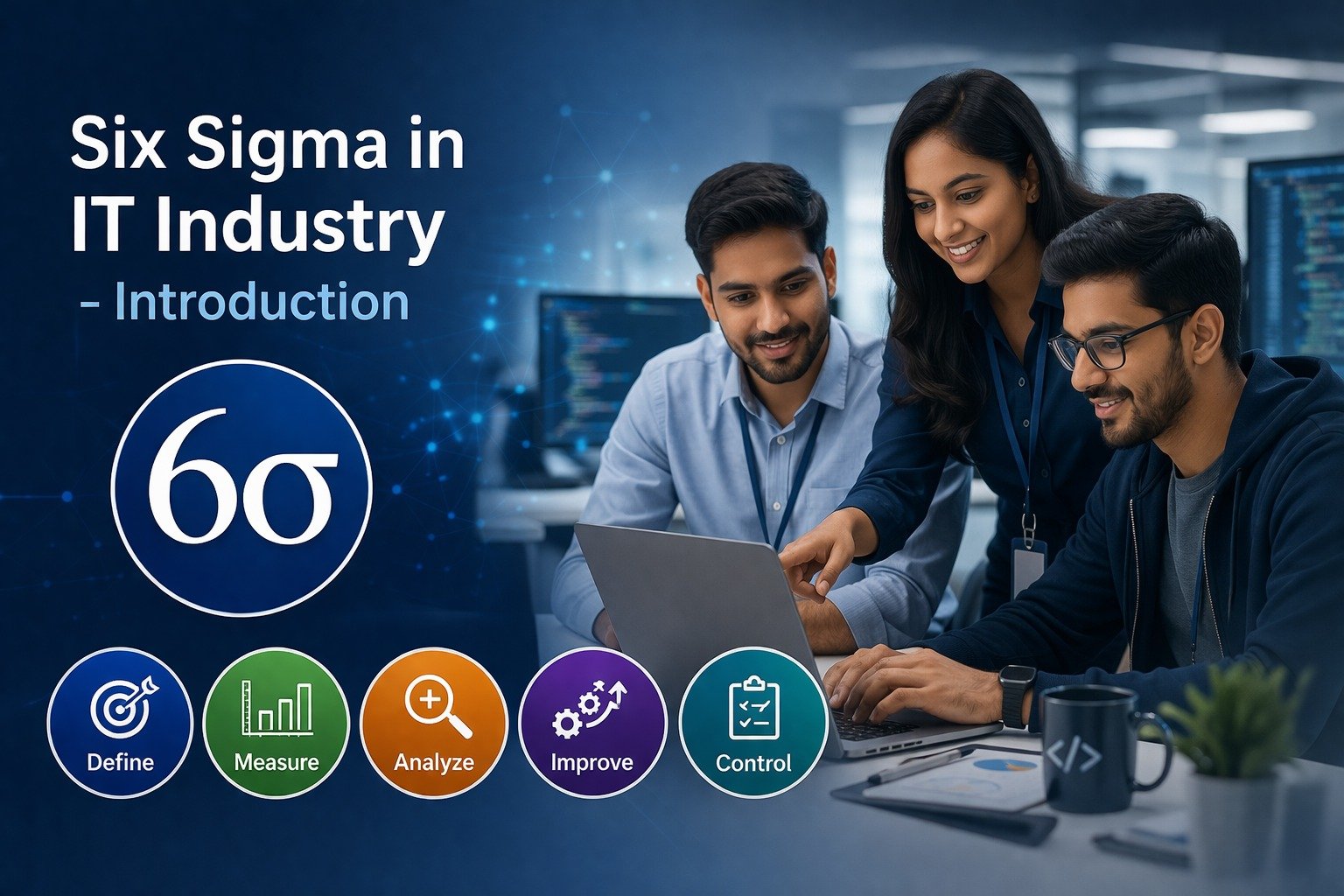 Six Sigma in IT Industry - Introduction